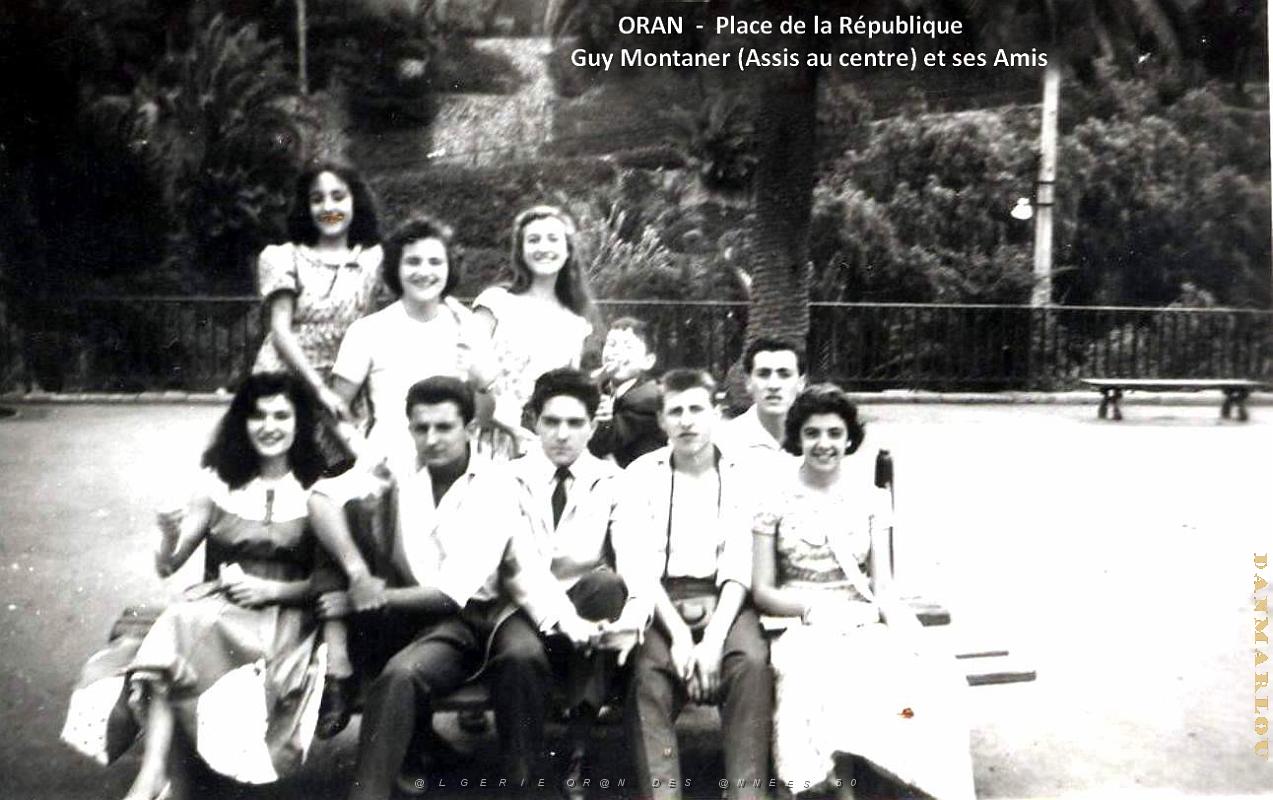 Oran - Place de la republique - Guy Montaner et ses Amis.jpg